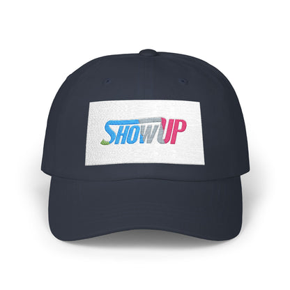 Show Up Classic Dad Cap - Casual Everyday Hat, Unisex Baseball Cap, Gift for Dad, Outdoor Hat, Inspirational Accessories